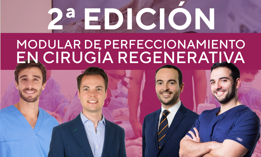 Modular de perfeccionamiento en cirugía regenerativa